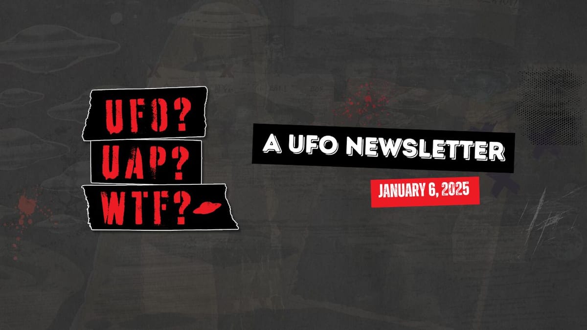 UFO Newsletter | 01.06.25 Post feature image