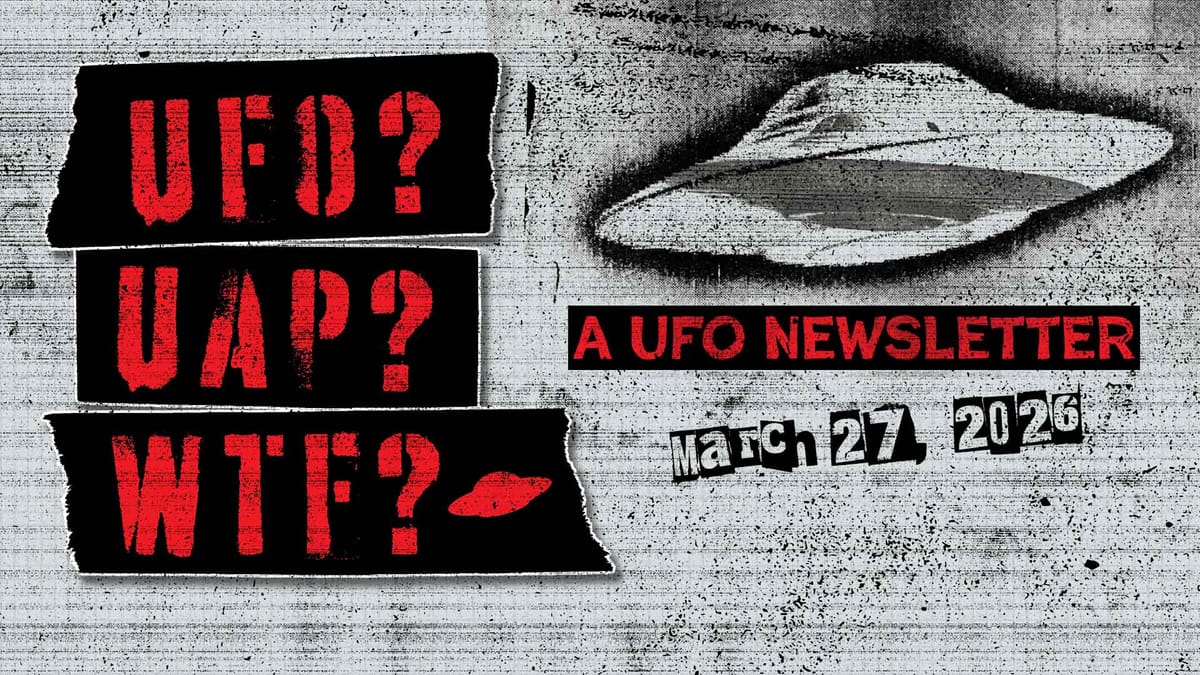 UFO Headlines | 03.27.26
