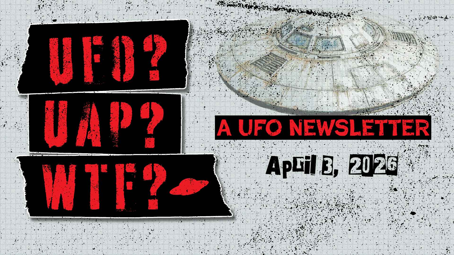 UFO Headlines | 04.03.26 Post feature image