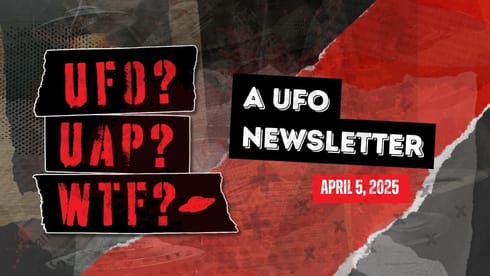 Grungy UFO photos, ripped paper, and distressed textures with text that reads, "A UFO Newsletter, April 5, 2025."